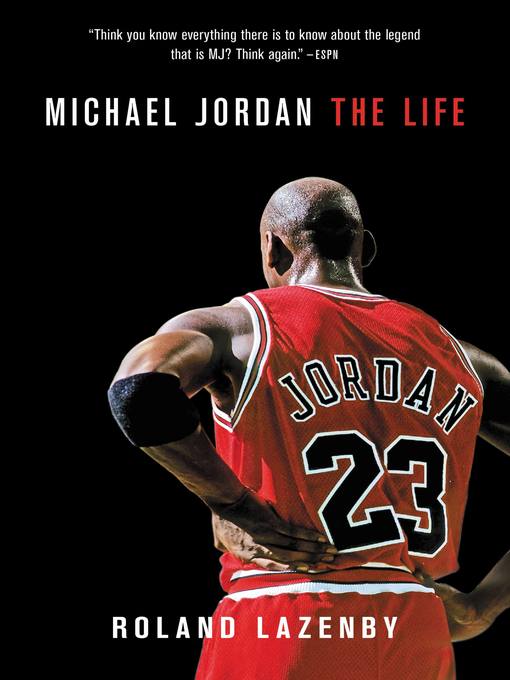 Title details for Michael Jordan by Roland Lazenby - Available